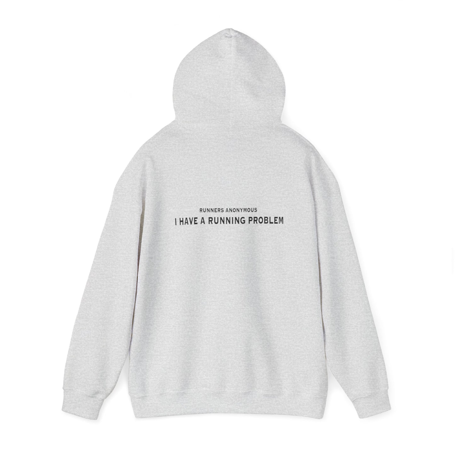 I have a running problem.  Runners anonymous: Unisex Heavy Blend™ Hooded Sweatshirt